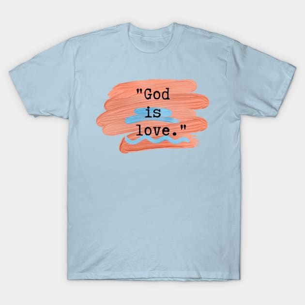 God Love Spiritual Faith Spirituality Christ Jesus Religion Cute Funny Motivational Inspirational Gift T-Shirt by EpsilonEridani